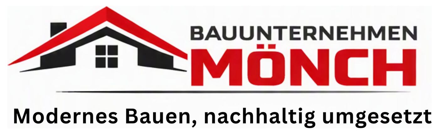 Bauunternehmen Mönch – Modernes Bauen, nachhaltig umgesetzt